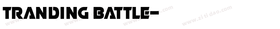 TRANDING BATTLE字体转换